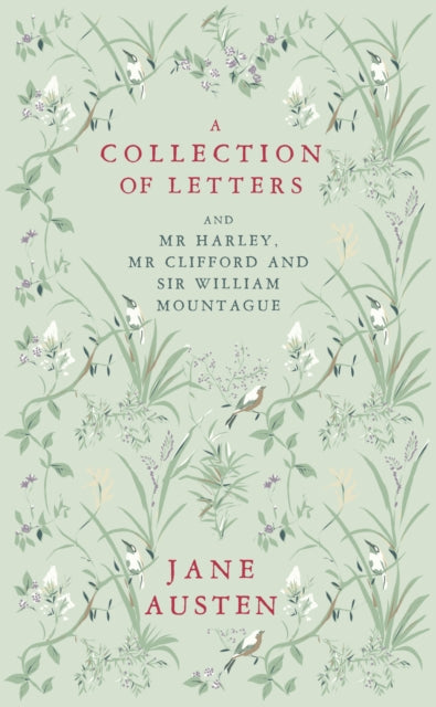 Collection of Letters: and Mr Harley, Mr Clifford and Sir William Mountague