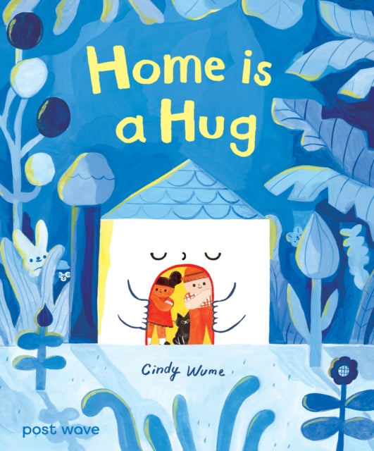Home is a Hug