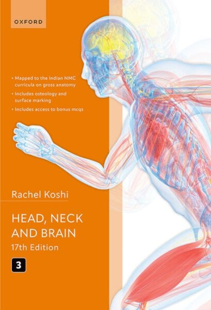 Cunningham's Manual of Practical Anatomy Volume 3 Head, Neck and Brain 17e