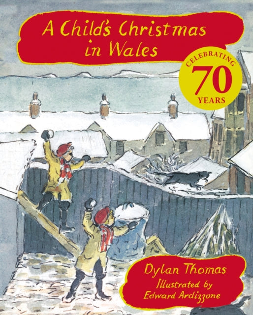 Child's Christmas In Wales 70th Anniversary Edition