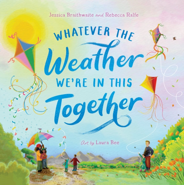 Whatever the Weather We're in This Together
