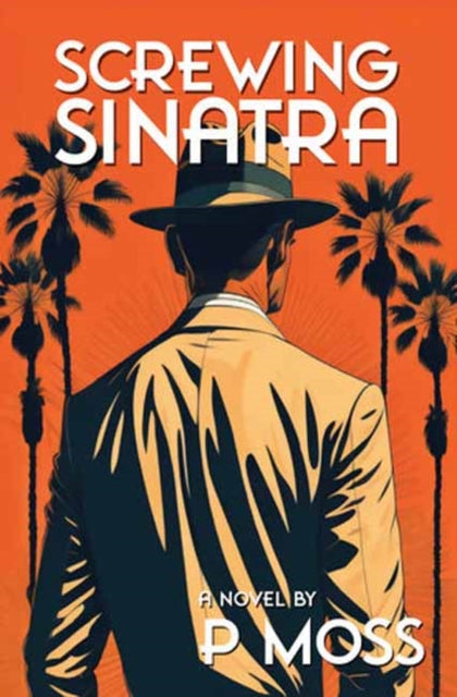 Screwing Sinatra