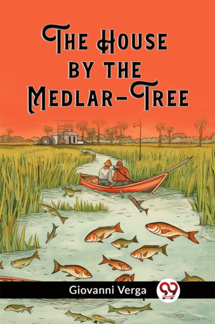 House by the Medlar-Tree (Edition2023)