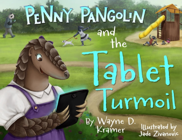 Penny Pangolin and the Tablet Turmoil
