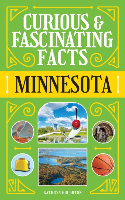 Curious & Fascinating Facts: Minnesota