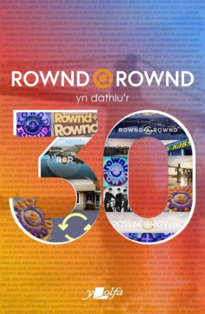 Rownd a Rownd yn Dathlu'r 30