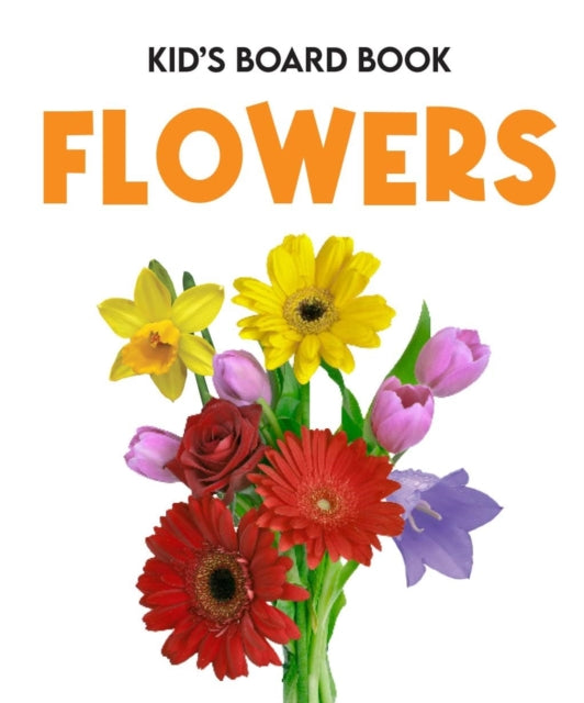Kids Board Book Flowers