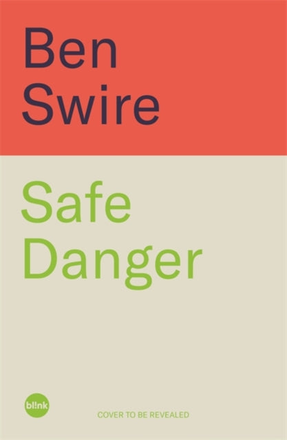 Safe Danger