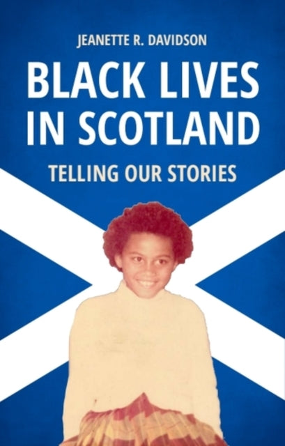 Black Lives in Scotland