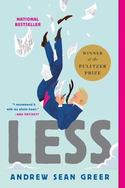 Less (Winner of the Pulitzer Prize) - A Novel