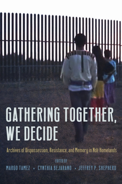 Gathering Together, We Decide