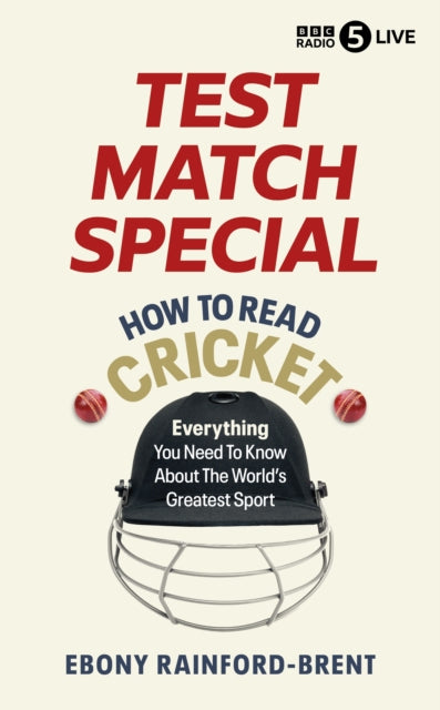 Test Match Special: How to Read Cricket