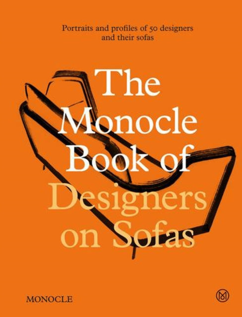 Monocle Book of Designers on Sofas