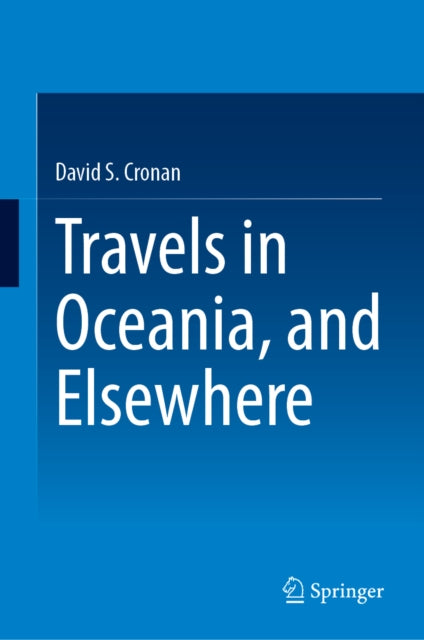 Travels in Oceania, and Elsewhere