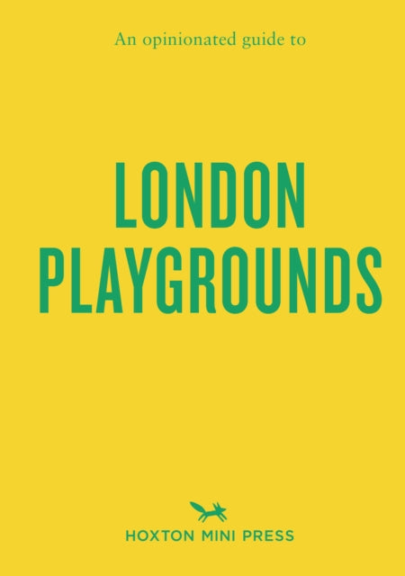 Opinionated Guide to London Playgrounds
