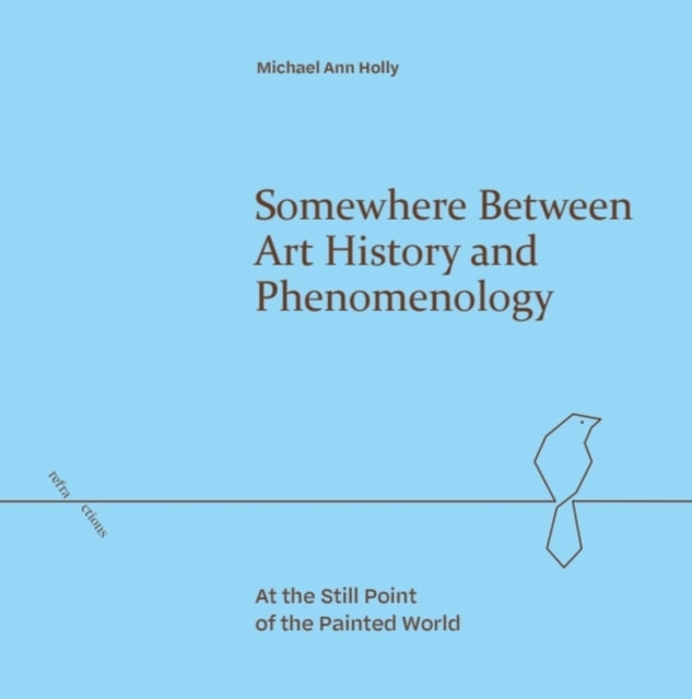 Somewhere Between Art History and Phenomenology