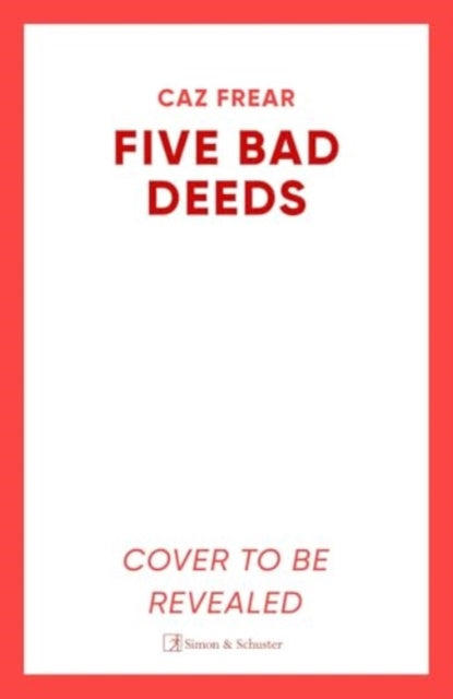 Five Bad Deeds