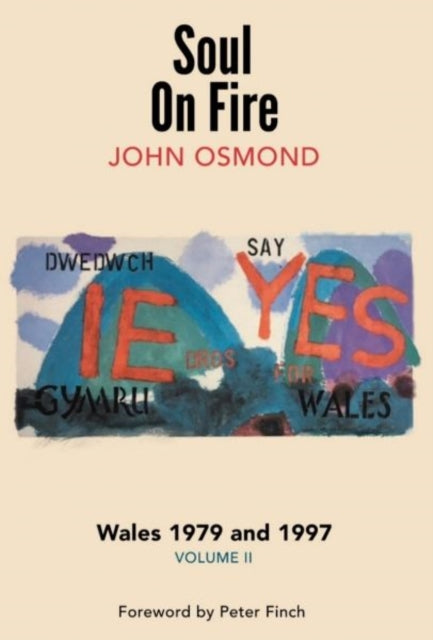 Soul on Fire - Wales 1979 and 1997, volume II