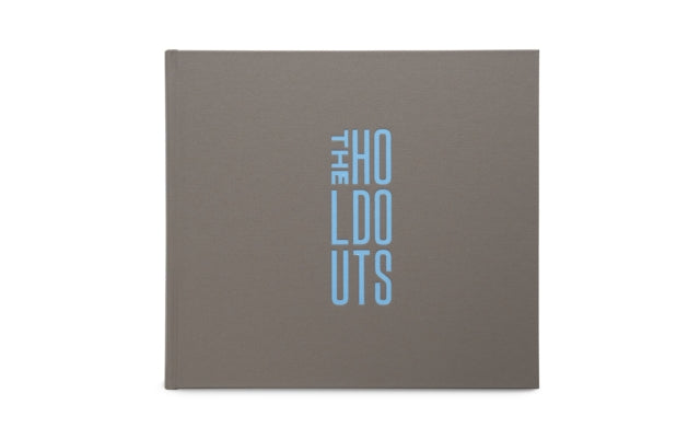 Holdouts