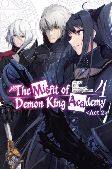 Misfit of Demon King Academy, Vol. 4, Act 2 (light novel)