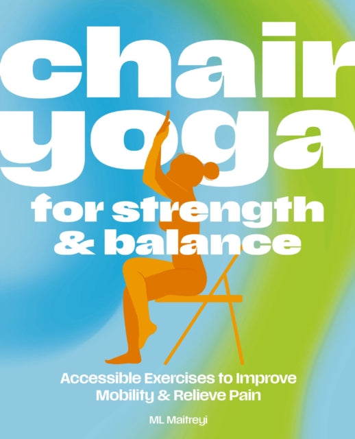 Chair Yoga for Strength and Balance