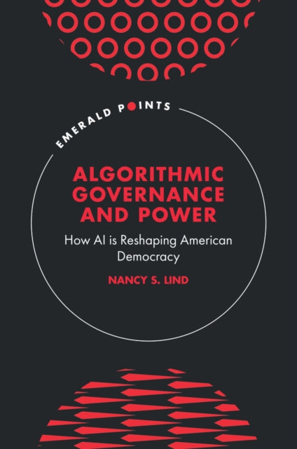 Algorithmic Governance and Power