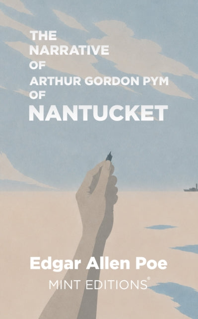 Narrative of Arthur Gordon Pym of Nantucket