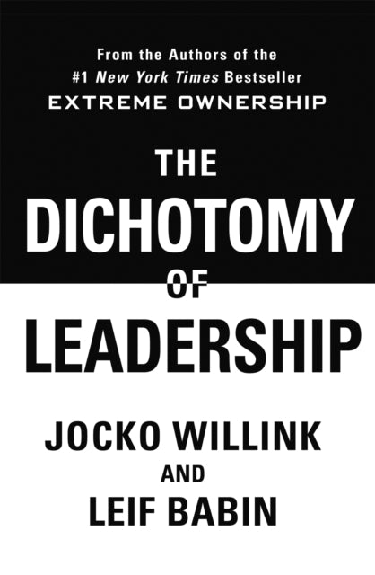 Dichotomy of Leadership