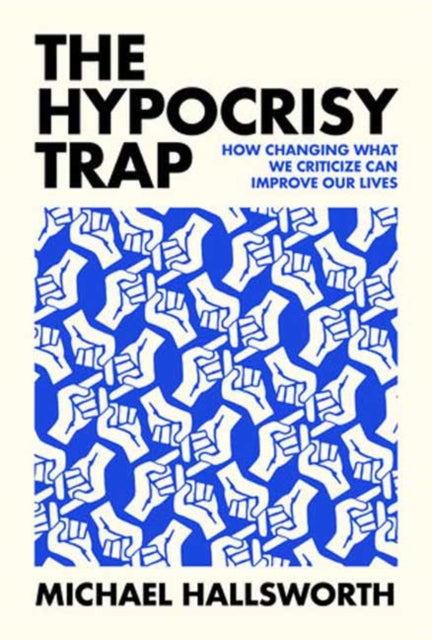 Hypocrisy Trap