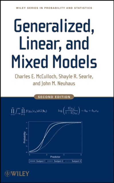 GENERALIZED, LINEAR, AND MIXED MODELS
