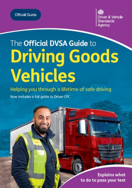 Official DVSA Guide to Driving Goods Vehicles
