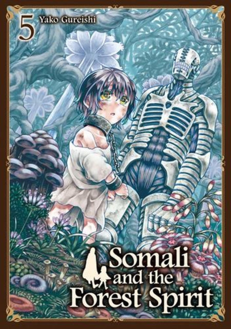 Somali and the Forest Spirit Vol. 5