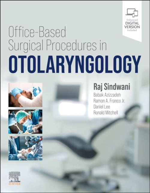 Office-Based Surgical Procedures in Otolaryngology