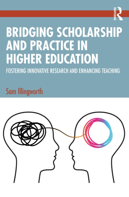 Bridging Scholarship and Practice in Higher Education