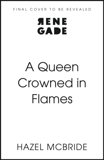 Queen Crowned in Flames