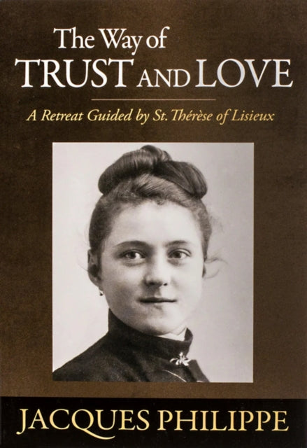 Way of Trust and Love