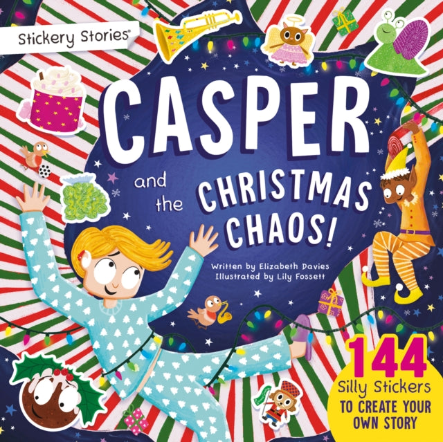 Stickery Stories: Casper and the Christmas Chaos - A Funny, Festive Sticker Activity Storybook for 4-8 Year Olds!