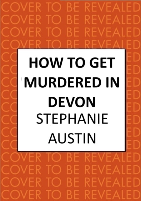 How to Get Murdered in Devon