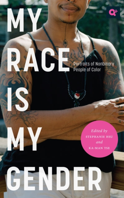 My Race Is My Gender