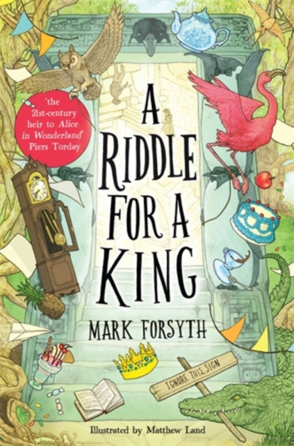 Riddle for a King (Times Children’s Book of the Week, from the bestselling author of the Etymologicon)