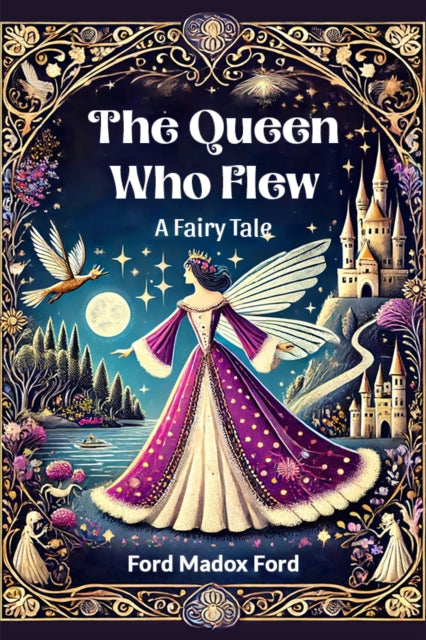 Queen Who FlewA Fairy Tale (Edition2024)