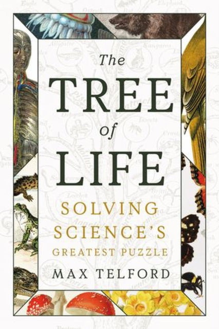 Tree of Life - Solving Science`s Greatest Puzzle