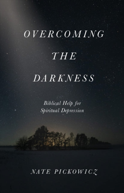 Overcoming the Darkness