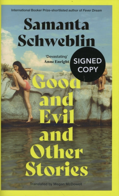 Good & Evil & Other Stories Signed Edition