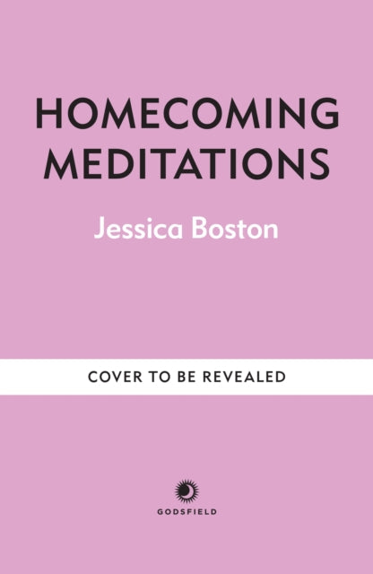 Homecoming Meditations