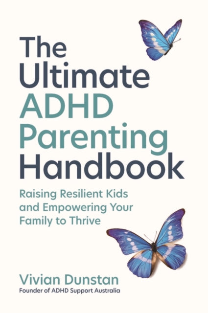 Ultimate ADHD Parenting Handbook
