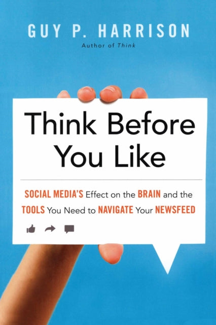 Think Before You Like