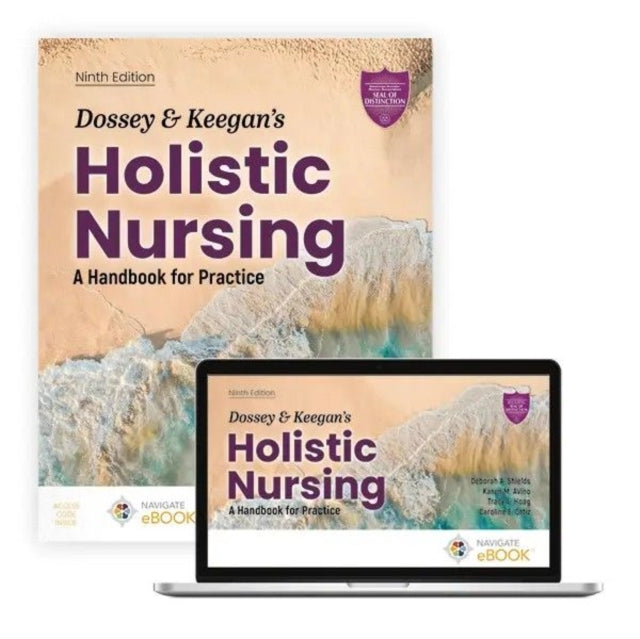 Dossey and Keegan's Holistic Nursing