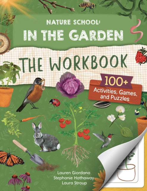 Nature School: In the Garden: The Workbook