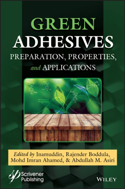 GREEN ADHESIVES: PREPARATION, PROPERTIES